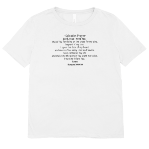 Salvation Prayer Tee – Romans 10:9-10 | A Wearable Altar in English or Spanish
